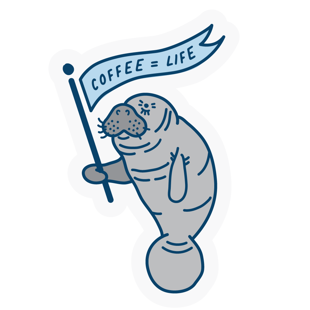 Coffee Equals Life Sticker I Manatee Coffee